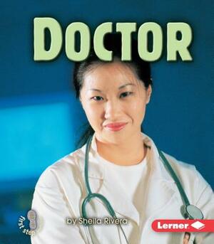 Doctor by Sheila Rivera