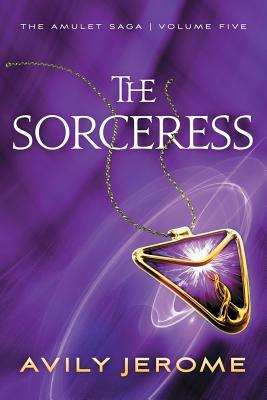 The Sorceress by Avily Jerome