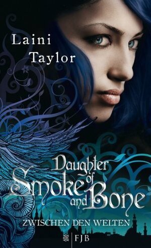 Daughter of Smoke and Bone by Laini Taylor