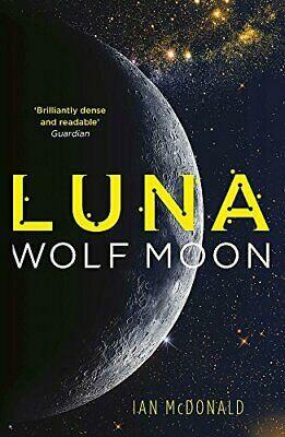 Luna: Wolf Moon by Ian McDonald