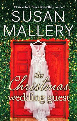 The Christmas Wedding Guest by Susan Mallery