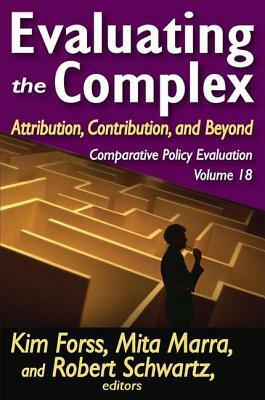 Evaluating the Complex: Attribution, Contribution and Beyond by Mita Marra