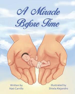 A Miracle Before Time by Nati Carrillo