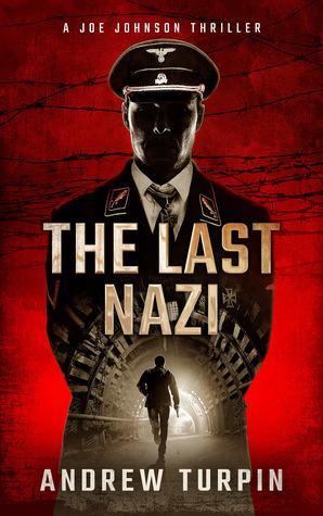The Last Nazi by Andrew Turpin