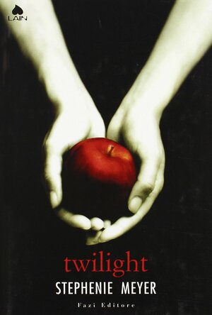 Twilight by Stephenie Meyer