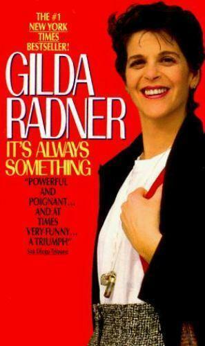 It's Always Something by Gilda Radner