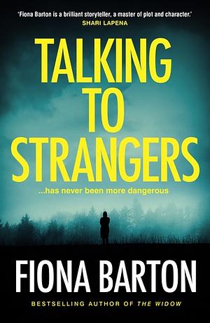 Talking to Strangers by Fiona Barton