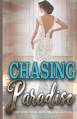 Chasing Paradise by Pamela Ann