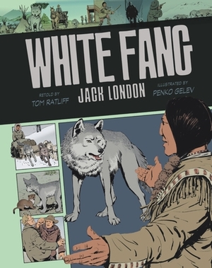 White Fang, Volume 15 by Jack London