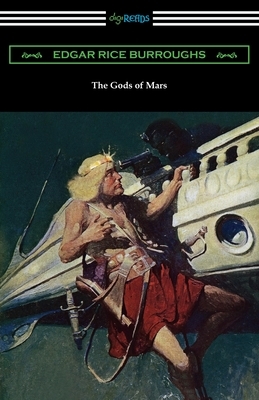 The Gods of Mars by Edgar Rice Burroughs