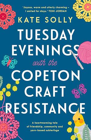 Tuesday Evenings with the Copeton Craft Resistance by Kate Solly