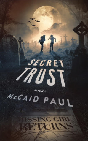 Secret Trust (Summersville, #2) by McCaid Paul