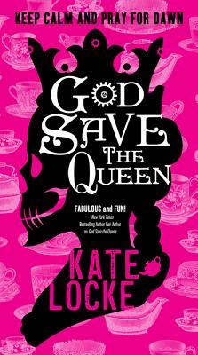 God Save the Queen by Kate Locke