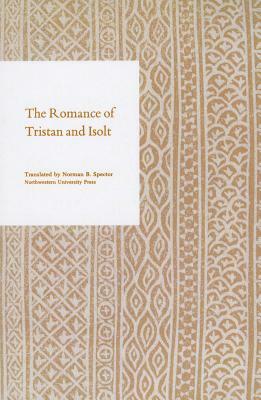 The Romance of Tristan and Isolt by Norman B. Spector