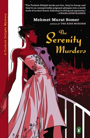 The Serenity Murders by Kenneth Dakan, Mehmet Murat Somer