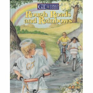 Rough Roads and Rainbows by Ann Hibbard, Debbie Kingsriter, Doug Kingsriter