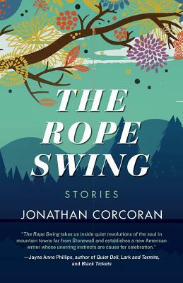 The Rope Swing: Stories by Jonathan Corcoran