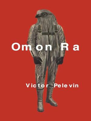 Omon Ra by Victor Pelevin