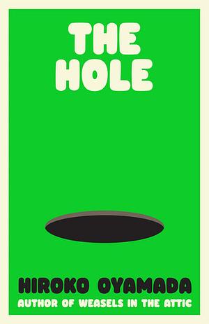 The Hole by Hiroko Oyamada