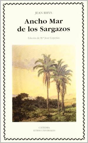 Ancho mar de los Sargazos by Jean Rhys