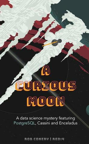A Curious Moon by Rob Conery