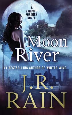 Moon River by J.R. Rain