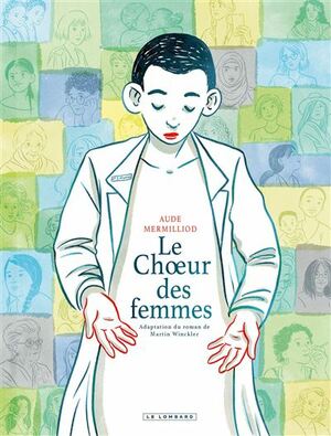 Le Chœur des femmes by Aude Mermilliod