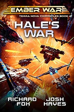 Hale's War by Josh Hayes, Richard Fox