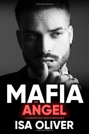 Mafia And Angel by Isa Oliver