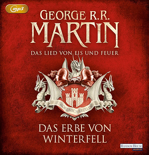 Das Erbe von Winterfell by George R.R. Martin