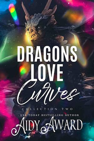 Dragons Love Curves Collection Two by Aidy Award