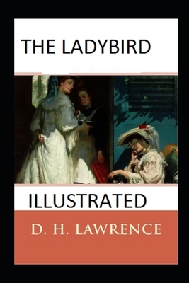 The Ladybird Illustrated by D.H. Lawrence