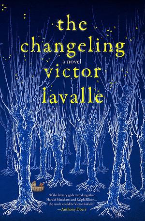 The Changeling by Victor LaValle