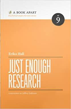 Just Enough Research by Erika Hall