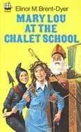 Mary-Lou at the Chalet School by Elinor M. Brent-Dyer