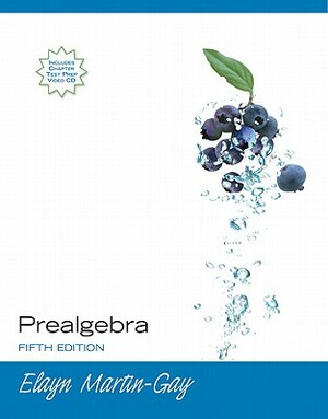 Prealgebra Value Package (Includes Prealgebra Student Study Pack (Tutor Access, Student Solutions Manual & CD Lecture Series)) by Elayn Martin-Gay
