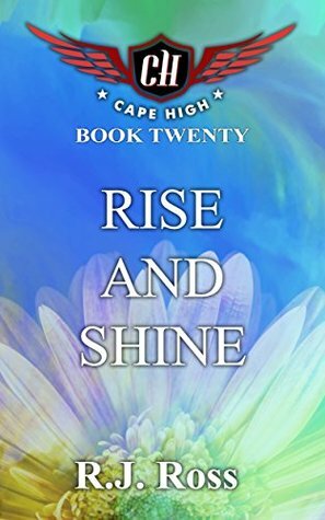 Rise and Shine by R.J. Ross