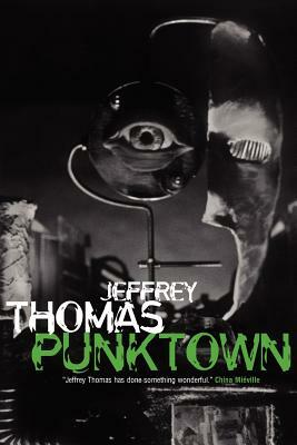 Punktown by Jeffrey Thomas