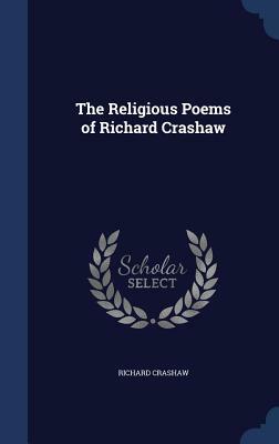 Poems of Richard Crashaw by Martin, Richard Crashaw