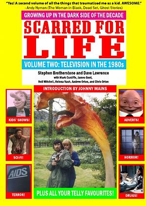 Scarred For Life Volume Two: Television in the 1980s by Stephen Brotherstone