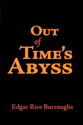 Out of Time's Abyss, Large-Print Edition by Edgar Rice Burroughs