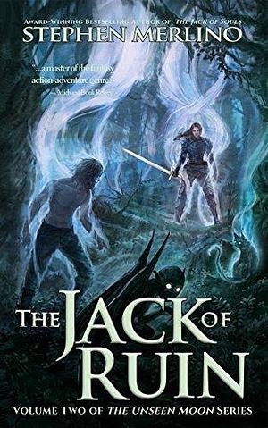 The Jack of Ruin - A New Fantasy Adventure Series Continues by Yo Shimizu, Stephen C. Merlino