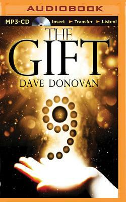 The Gift by Dave Donovan