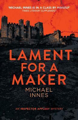 Lament for a Maker by Michael Innes