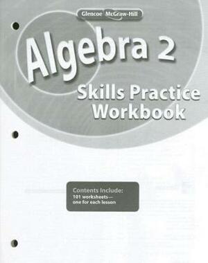 Algebra 2 Skills Practice Workbook by McGraw Hill