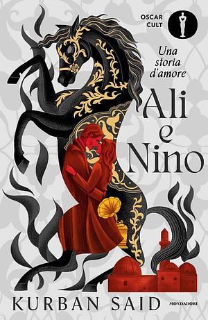 Ali e Nino. Una storia d'amore by Kurban Said