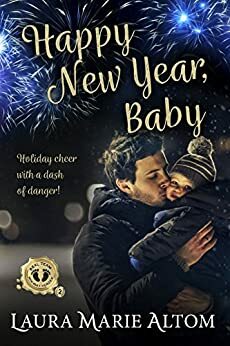 Happy New Year, Baby by Laura Marie Altom