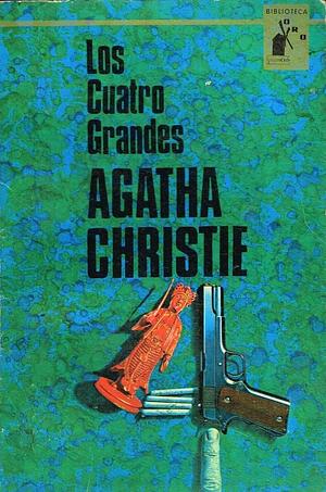 Los cuatro grandes by Agatha Christie