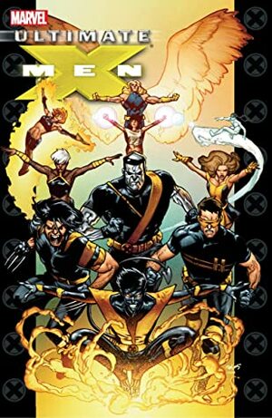 Ultimate X-Men Collection, Book 6 by Stuart Immonen, Steve Dillon, Tom Raney, Brian K. Vaughan