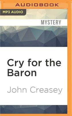 Cry for the Baron by John Creasey